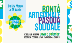 Pasqua solidale, bontà artigianale | Uova e colombe di Cooperativa Paradigma